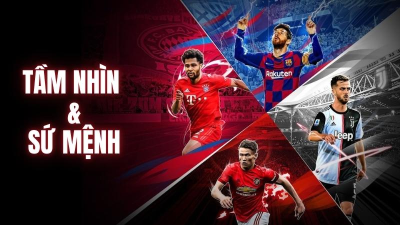 tầm nhìn và sứ mệnh kèo nhà cái sg