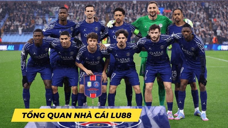 Giới Thiệu Tổng Quan Về LU88