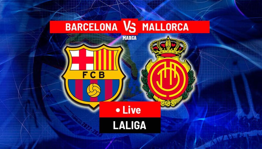 Soi kèo Nhà Cái Barcelona vs Mallorca 07/02/2026 – La Liga